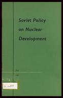 Soviet policy on nuclear development
