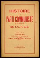 Histoire du Parti communiste (bolchevik) de l'URSS : précis rédigé par une commission du Comité central du PC (b) de l'URSS et approuvé par le Comité central du PC (b) de l'URSS 1938