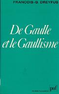 De Gaulle et le gaullisme : essai d'interprétation