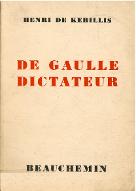 De Gaulle dictateur : une grande mystification de l'histoire