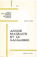 André Malraux et le gaullisme