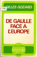 De Gaulle face à l'Europe