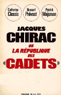 Jacques Chirac ou la République des "cadets"