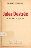 Jules Destrée : 21 août 1863 - 2 janvier 1936