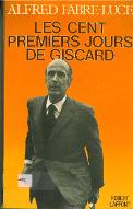 Les  cent premiers jours de Giscard