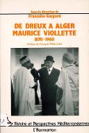 De Dreux à Alger, Maurice Violette 1870-1960 : actes du Colloque de Chartres... [novembre 1985]