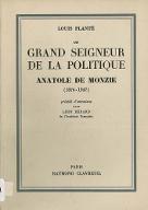Un grand seigneur de la politique : Anatole de Monzie (1876-1947)