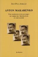 Anton Makarenko : une expérience pédagogique au cours de l'édification du socialisme