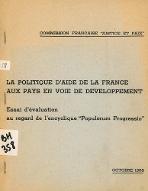 La  politique d'aide de la France aux pays en voie de développement : essai d'évaluation au regard de l'encyclique "Populorum Progressio"