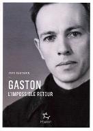 Gaston : l'impossible retour