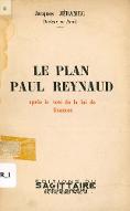 Le  plan Paul Raynaud : après le vote de loi de finances