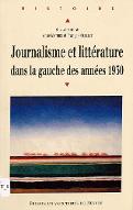 Journalisme et littérature dans la gauche des années 1930