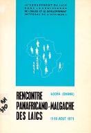 L’engagement du laïc dans la croissance de l’Église et le développement intégral de l’Afrique : rencontre panafricano-malgache des laïcs, 11-18 août 1971, Accra (Ghana). Accra (Ghana), 11-18 août 1971