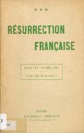Résurrection française. 3, Erreurs politiques et vérités humaines