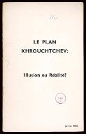 Le  plan Khrouchtchev : illusion ou réalité ?