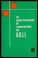 La  collectivisation de l'agriculture en URSS