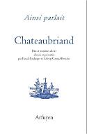 Chateaubriand : dits et maximes de vie