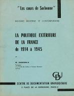 La  politique extérieure de la France de 1914 à 1945