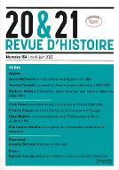 20 & 21 Revue d'histoire - avril / juin 2022 - n°154