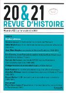 20 & 21 Revue d'histoire - juillet / septembre 2022 - n°155