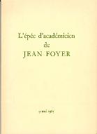 L'Epée d'académicien de Jean Foyer : 9 mai 1985