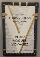 Volez, voguez, voyagez : exposition Louis Vuitton Grand Palais 4 décembre 2015 - 21 février 2016