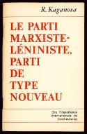 Le  parti marxiste-léniniste, parti de type nouveau