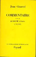 Commentaire. 3, De Berne à Paris, 1952-1962