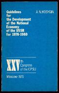 Guidelines for the development of the national economy of the USSR for 1976-1980 : march 1, 1976