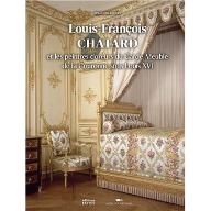 Louis-François Chatard : et les peintres doreurs du Garde-Meuble de la Couronne sous Louis XVI