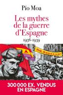 Les  mythes de la guerre d'Espagne : 1936-1939
