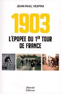 L'épopée du premier Tour de France