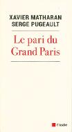 Le  pari du Grand Paris