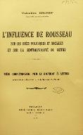 L'influence de Rousseau sur les idées politiques et sociales et sur la sentimentalité de Goethe
