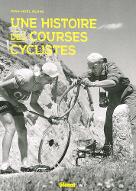 Une histoire des courses cyclistes