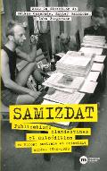 Samizdat : publications clandestines et autoédition en Europe centrale et orientale, années 1950-1990
