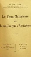 Le  faux naturisme de Jean-Jacques Rousseau