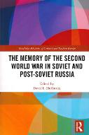 The memory of the Second World War in soviet and post-soviet Russia