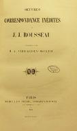 Oeuvres et correspondance inédites de J. J. Rousseau