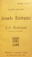 Pages choisies des grands écrivains : J.-J. Rousseau