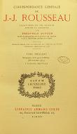 Correspondance générale de J.-J. Rousseau. Tome treizième, Sacrogorgon, ou La guerre des Môtiers (février-juin 1765)