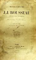 Oeuvres complètes de J. J. Rousseau : avec des notes historiques