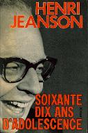 70 ans d'adolescence : précédé de Le rire d'Henri Jeanson