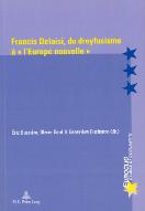 Francis Delaisi : du dreyfusisme à "l'Europe nouvelle"