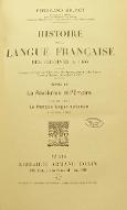 Histoire de la langue française : des origines à 1900. Tome IX.1, La Révolution et l'Empire : le français langue nationale