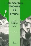 L'architecture moderne en France. 3, De la croissance à la compétition, 1967-1999