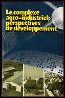 Le  complexe agro-industriel : perspectives de développement
