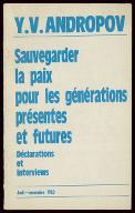 Sauvegarder la paix pour les générations présentes et futures : déclarations et interviews, août-novembre 1983