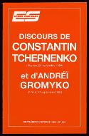 Discours de Constantin Tchernenko (Moscou, 25 septembre 1984) et d'Andréï Gromyko (ONU, 27 septembre 1984)