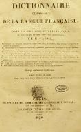 Dictionnaire classique de la langue française, avec des exemples tirés des meilleurs auteurs français et des notes puisées dans les manuscrits de Rivarol